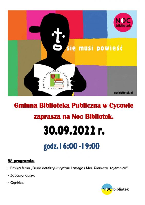 Olakat "Noc Bibliotek"  z informacją o wydażeniu w GBP w Cycowie. widzimy czarnego ludzika który trzyma książkę. hasło imprezy "się musi powieść".